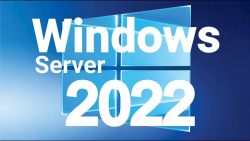 Windows Server 2022: новое решение для корпоративного сегмента